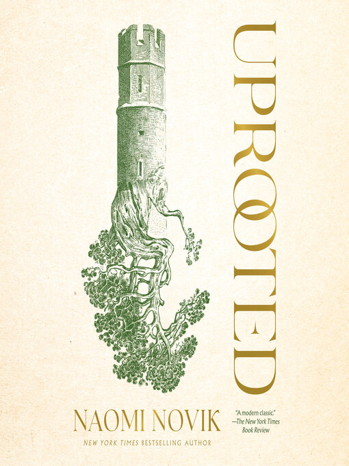 Title details for Uprooted by Naomi Novik - Wait list